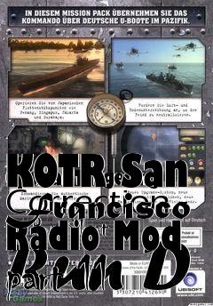Box art for KOTR San Francisco Radio Mod part 11