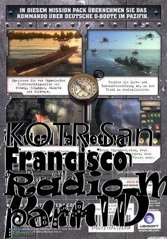 Box art for KOTR San Francisco Radio Mod part 11