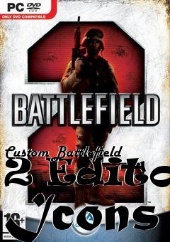 Box art for Custom Battlefield 2 Editor Icons