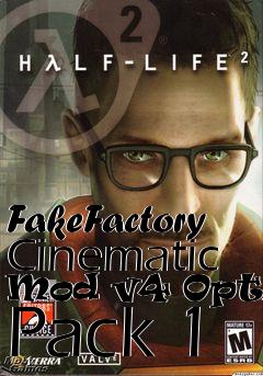 Box art for FakeFactory Cinematic Mod v4 Option Pack 1