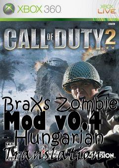 Box art for BraXs Zombie Mod v0.4 - Hungarian Translation