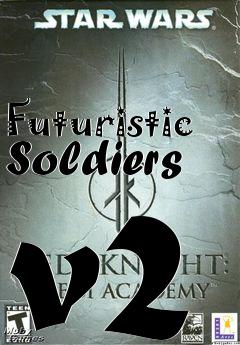 Box art for Futuristic Soldiers v2