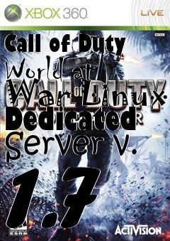 Box art for Call of Duty World at War Linux Dedicated Server v. 1.7