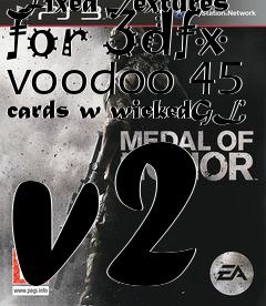 Box art for Fixed Textures for 3dfx voodoo 45 cards w wickedGL v2