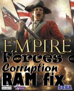 Box art for Forces of Corruption RAM fix