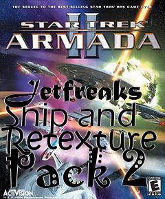 Box art for Jetfreaks Ship and Retexture Pack 2