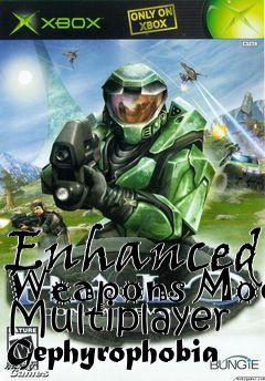 Box art for Enhanced Weapons Mod Multiplayer Gephyrophobia