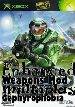 Box art for Enhanced Weapons Mod Multiplayer Gephyrophobia