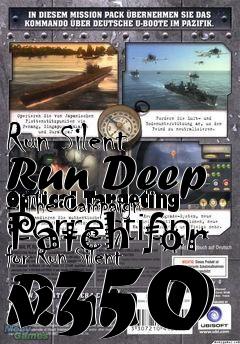 Box art for Run Silent Run Deep - The Campaign Patch for v350