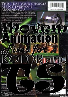 Box art for Movement Animation Fixes for KOTOR and TSL