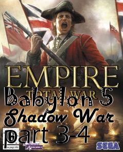 Box art for Babylon 5 Shadow War part 3-4