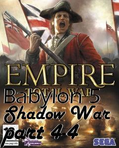 Box art for Babylon 5 Shadow War part 4-4