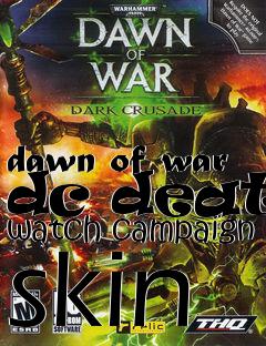 Box art for dawn of war dc death watch campaign skin