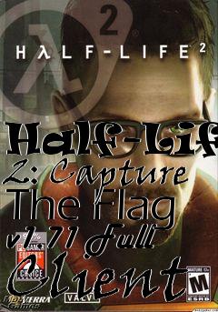 Box art for Half-Life 2: Capture The Flag v1.71 Full Client