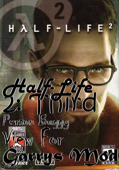 Box art for Half-Life 2: Third Person Buggy View For Garrys Mod