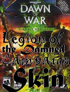 Box art for Legion of the Damned Campaign Skin