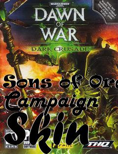 Box art for Sons of Orar Campaign Skin