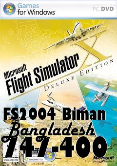 Box art for FS2004 Biman Bangladesh 747-400