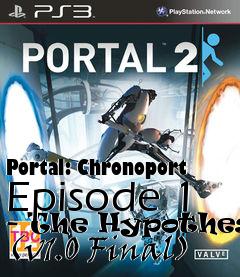 Box art for Portal: Chronoport Episode 1 - The Hypothesis (v1.0 Final)