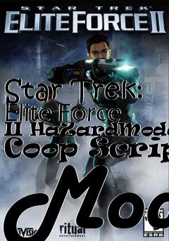 Box art for Star Trek: Elite Force II HaZardModding Coop Script Mod