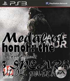 Box art for Medal of honor: the Perfect Assault 3 SPEARHEAD v1.02 patch