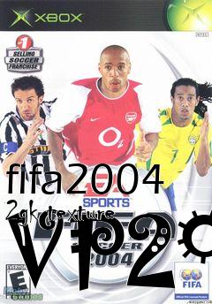 Box art for fifa2004 2gk texture VP29