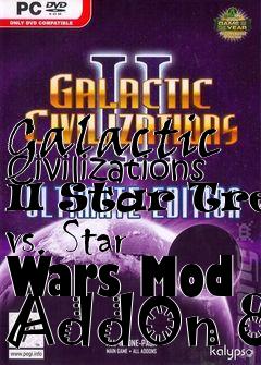 Box art for Galactic Civilizations II Star Trek vs. Star Wars Mod AddOn 8