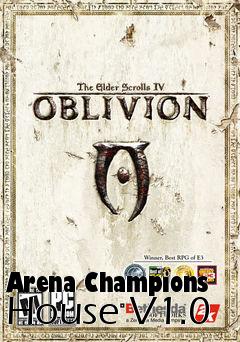 Box art for Arena Champions House V1.0