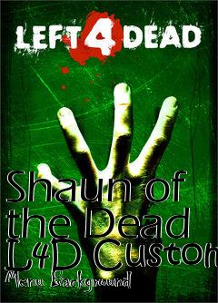 Box art for Shaun of the Dead L4D Custom Menu Background