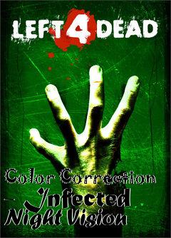 Box art for Color Correction - Infected Night Vision