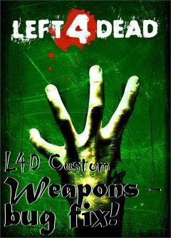 Box art for L4D Custom Weapons - bug fix!