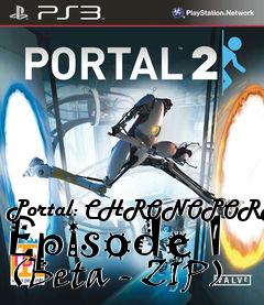 Box art for Portal: CHRONOPORT Episode 1 (Beta - ZIP)