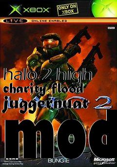 Box art for halo 2 high charity flood juggernuat mod