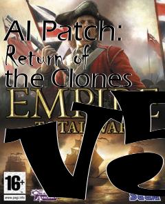 Box art for AI Patch: Return of the Clones v5