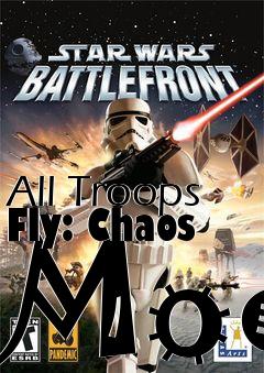 Box art for All Troops Fly: Chaos Mod