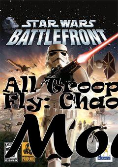 Box art for All Troops Fly: Chaos Mod