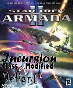 Box art for Incursion Class - Modified Defiant