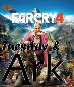 Box art for Tuesday & Ark
