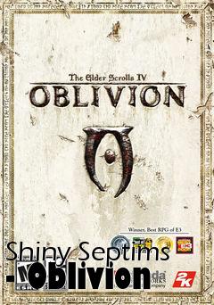 Box art for Shiny Septims - Oblivion