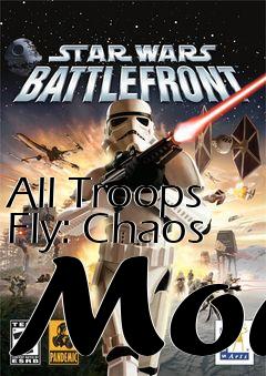 Box art for All Troops Fly: Chaos Mod