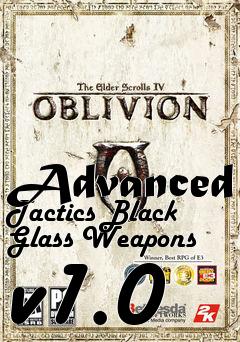 Box art for Advanced Tactics Black Glass Weapons v1.0