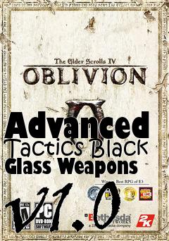 Box art for Advanced Tactics Black Glass Weapons v1.0