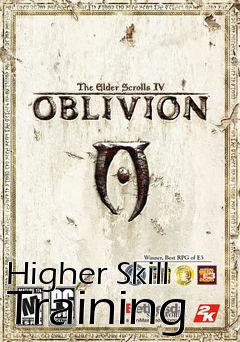 Box art for Higher Skill Training