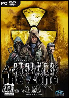 Box art for Armoury of The Zone Alpha v0.03