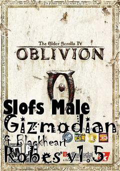 Box art for Slofs Male Gizmodian & Blackheart Robes v1.5