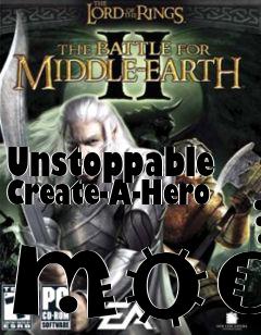 Box art for Unstoppable Create-A-Hero mod