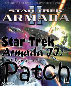 Box art for Star Trek Armada II: Fleet Operations Patch