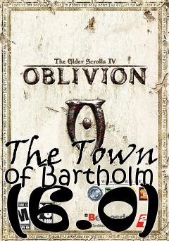Box art for The Town of Bartholm (6.0)