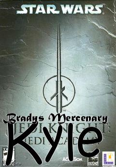 Box art for Bradys Mercenary Kyle