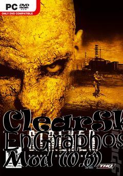 Box art for ClearSky EnGraphos Mod (0.5)